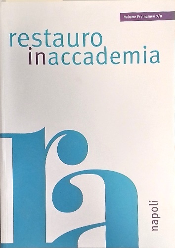 Restauro in accademia. Vol. 7-8: Napoli.