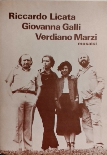 Riccardo Licata, Giovanna Galli, Verdiano Marzi, mosaici.