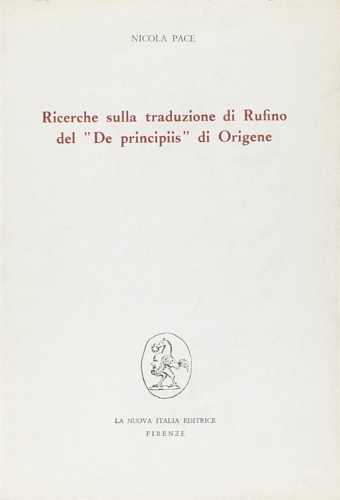 Ricerche sulla traduzione di Rufino del "De principiis" di Origene.