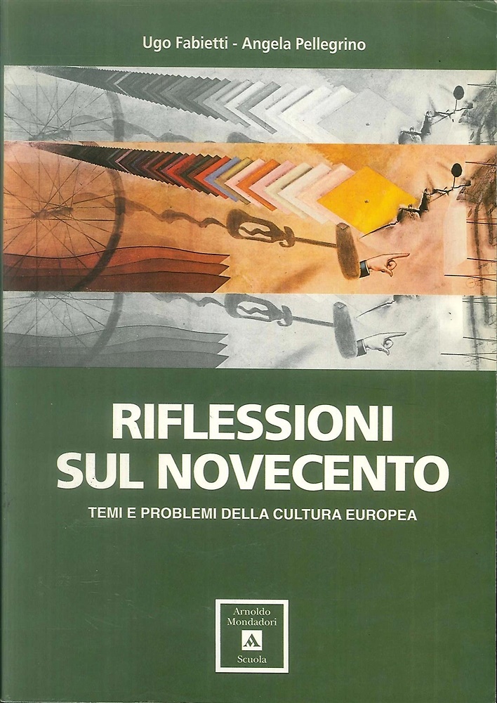 Riflessioni sul Novecento. Temi e problemi della cultura europea. Per …