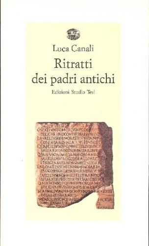 Ritratti dei padri antichi. Sedici scrittori latini e cristiani.