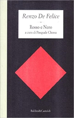 Rosso e nero.