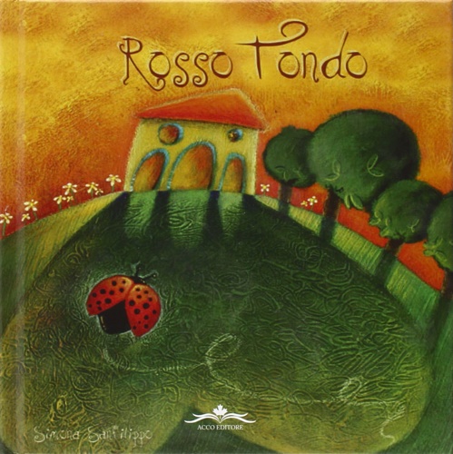 Rosso tondo. Un libro-poesia che ti racconta l'emozione dell'amore, immagini …