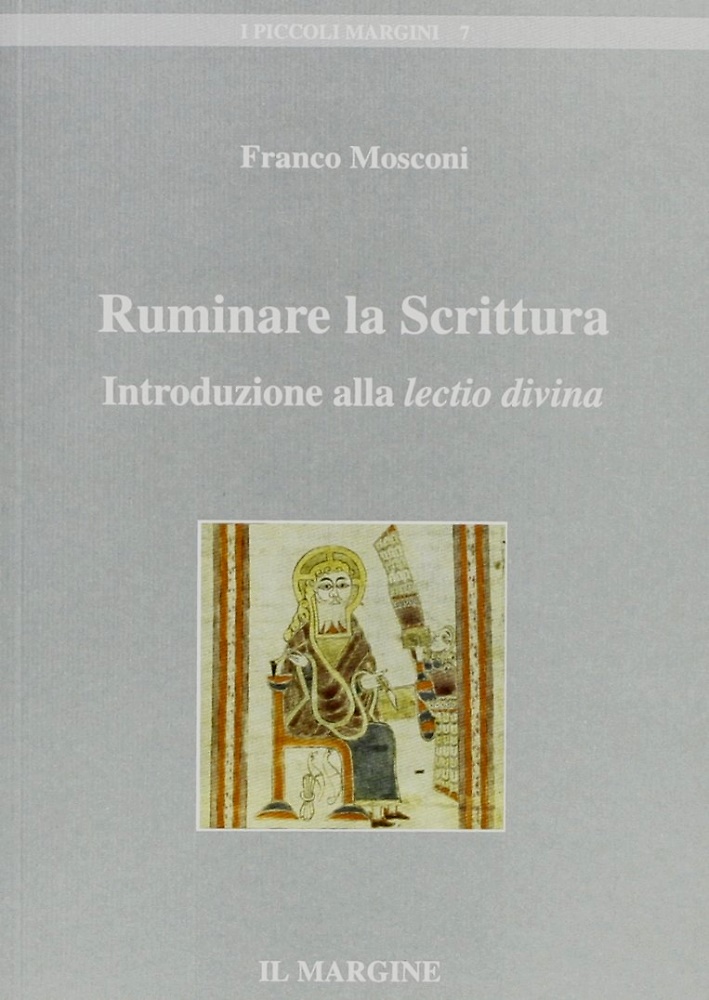 Ruminare la Scrittura. Introduzione alla lectio divina.