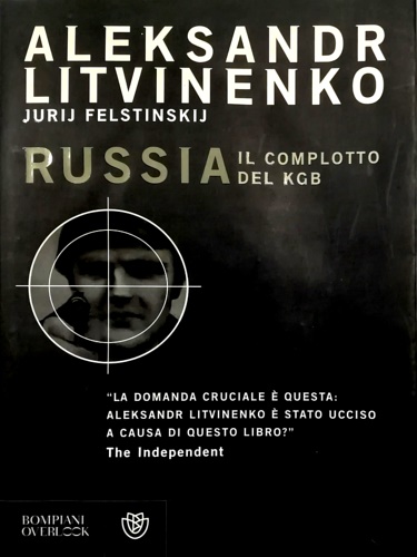 Russia. Il complotto del KGB.