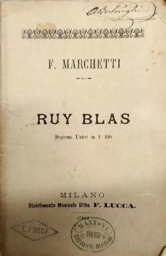 Ruy Blas. Gramma lirico in quattro atti di Carlo D'Ormeville.