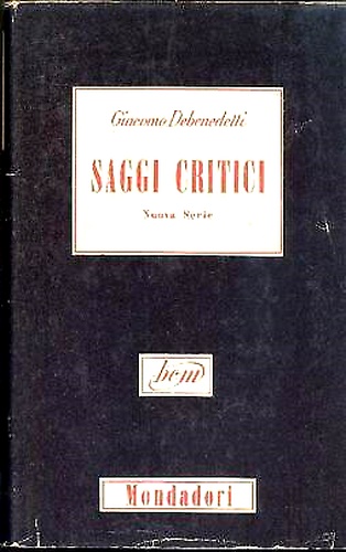 Saggi critici. Nuova Serie.