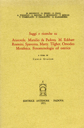 Saggi e ricerche su: Aristotele, Marsilio da Padova, M.Eckhart, Rosmini, …