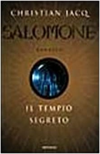 Salomone e il tempio segreto.