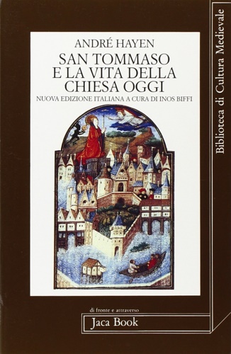 San Tommaso D'Aquino e la vita della Chiesa oggi.