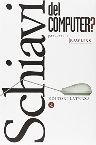 Schiavi del computer?