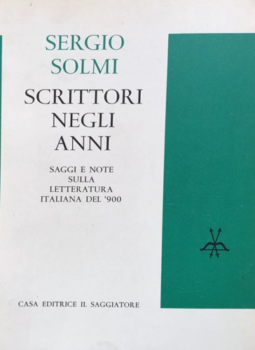 Scriti negli anni Saggi e note sulla letteratura italiana del …