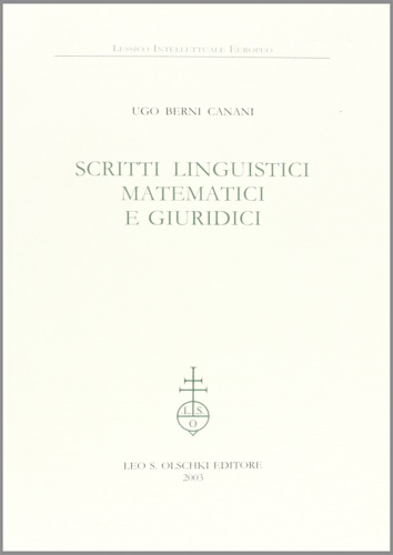 Scritti linguistici, matematici e giuridici.