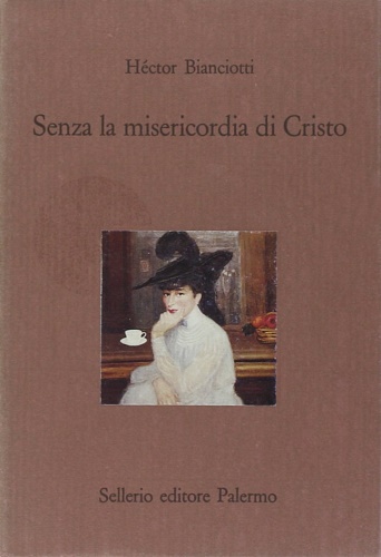 Senza la misericordia di Cristo.