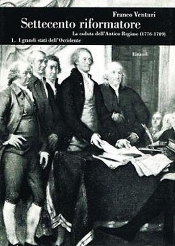 Settecento riformatore.Vol.VI: La caduta dell'antico regime (1776-1789) parte II:Il patriottismo …