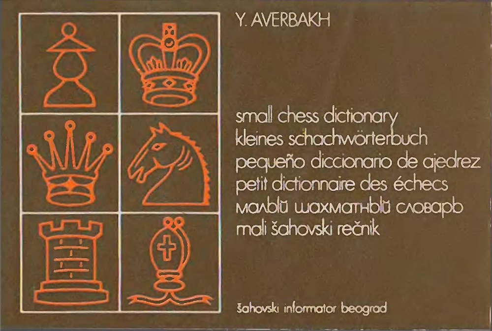 Small chess dictionary. Kleines schachworterbuch. Pequeno diccionario de ajedrez. Petit …
