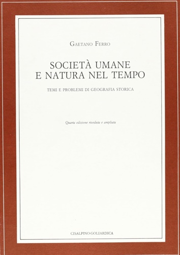 Società umane e natura nel tempo. Temi e problemi di …