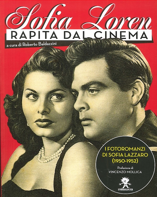 Sofia Loren. "Rapita dal Cinema".