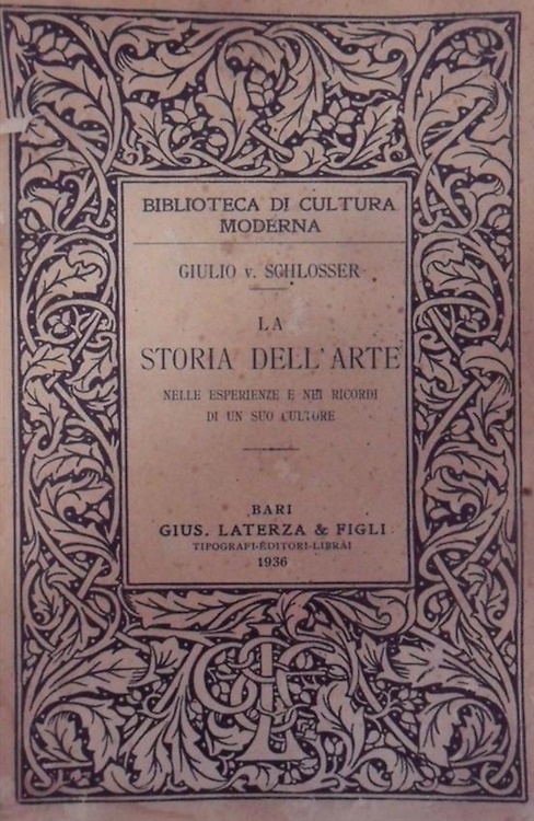 Storia dell'arte nelle esperienze e nei ricordi di un suo …