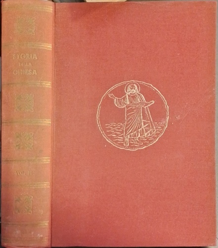 Storia della Chiesa dalle origini fino ai giorni nostri. vol.II: …