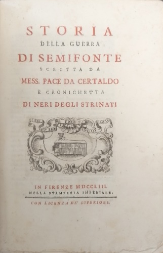 Storia della guerra di Semifonte scritta da mess. Pace da …