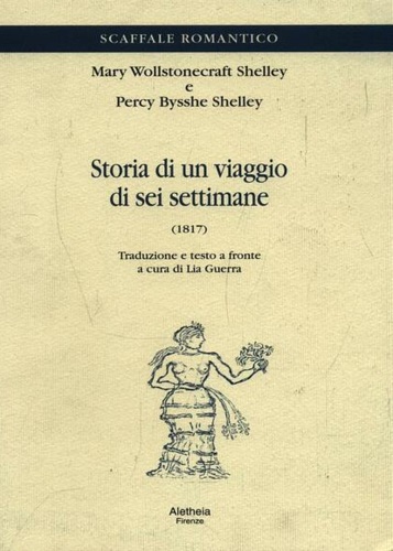Storia di un viaggio di sei settimane (1817).