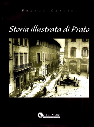 Storia illustrata di Prato.