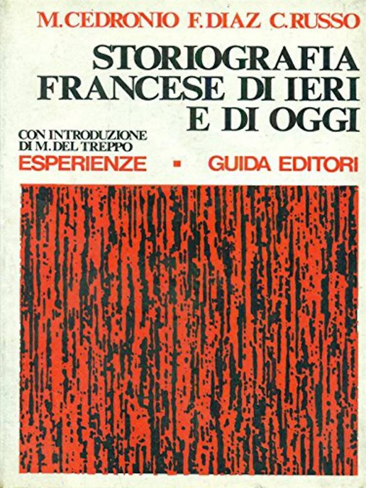 Storiografia francese di ieri e di oggi.