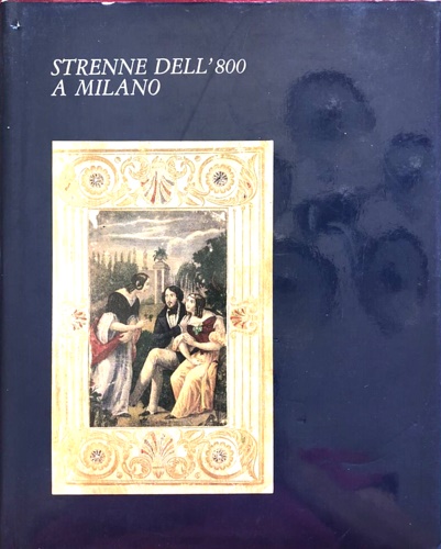 Strenne dell'800 a Milano.