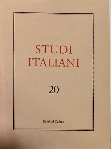 Studi italiani. Vol. 20. X,2. Indice: Scrittoio --FRANCO LONGONI, Due …