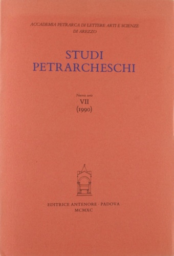 Studi Petrarcheschi. [Periodico annuale] Nuova Serie, n. VII (1990). Numero …