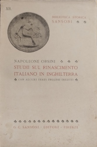 Studi sul Rinascimento italiano in Inghilterra.