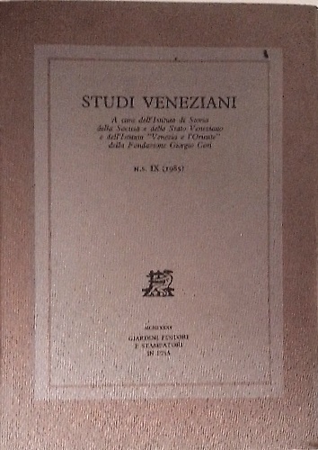 Studi Veneziani. volume IX. Nuova Serie. «Studi veneziani» è una …