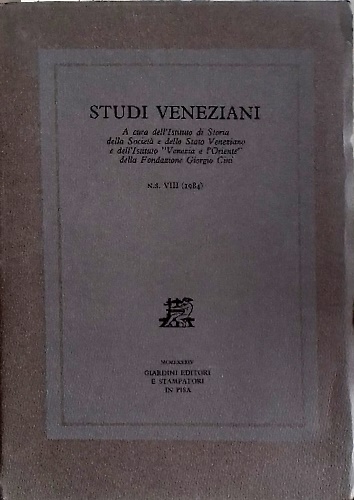 Studi Veneziani. Volume VIII. Nuova Serie. «Studi veneziani» è una …
