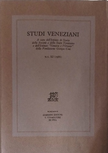 Studi Veneziani. volume XI. Nuova Serie. «Studi veneziani» è una …