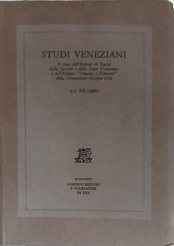 Studi Veneziani. volume XII. Nuova Serie. «Studi veneziani» è una …