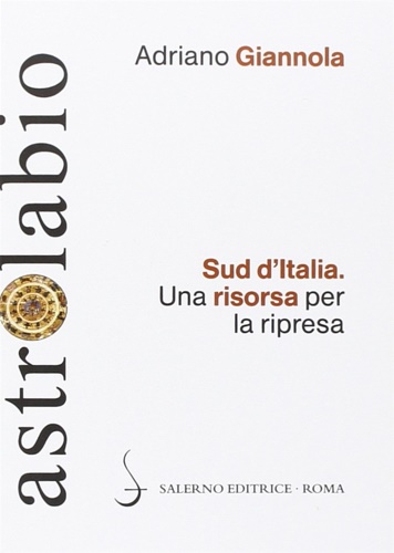 Sud d'Italia. Una risorsa per la ripresa.