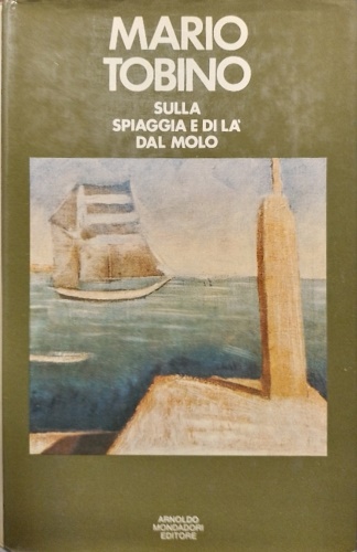 Sulla spiaggia e di là dal molo.