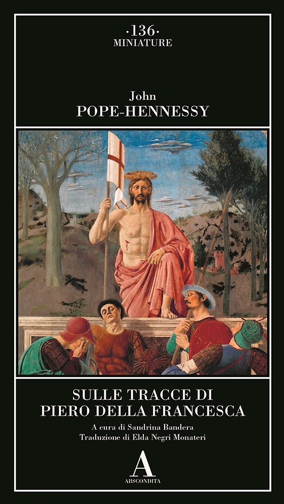 Sulle tracce di Piero della Francesca.