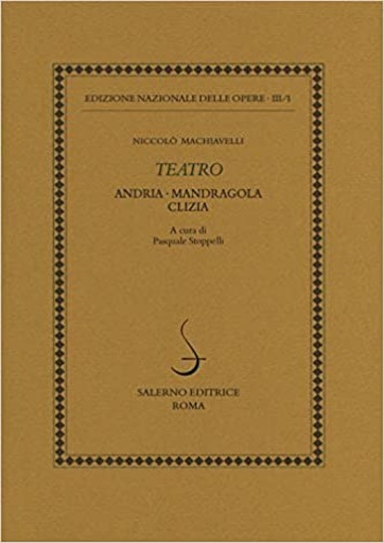 Teatro: Andria-Mandragola-Clizia.