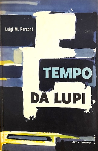 Tempo da lupi.