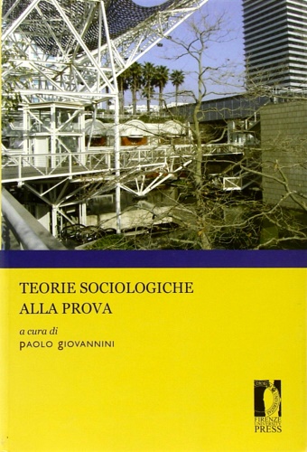 Teorie sociologiche alla prova.