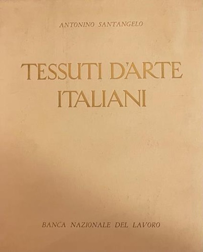 Tessuti d'arte italiani dal XII al XVIII secolo.