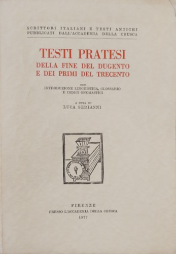 Testi pratesi della fine del Dugento e dei primi del …