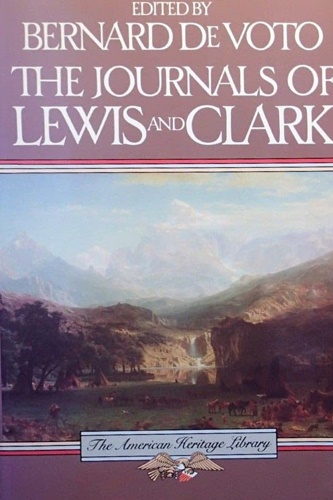 The Journals of Lewis and Clark.