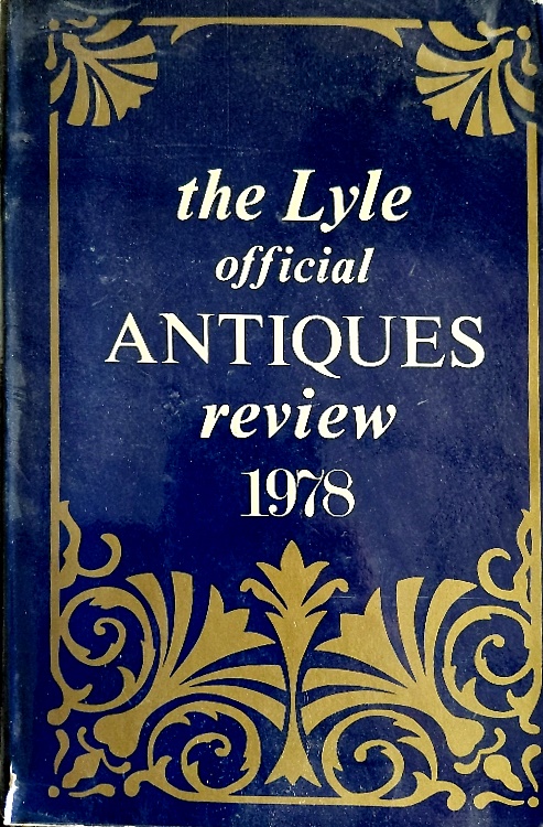 The Lyle official Antiques review 1978.