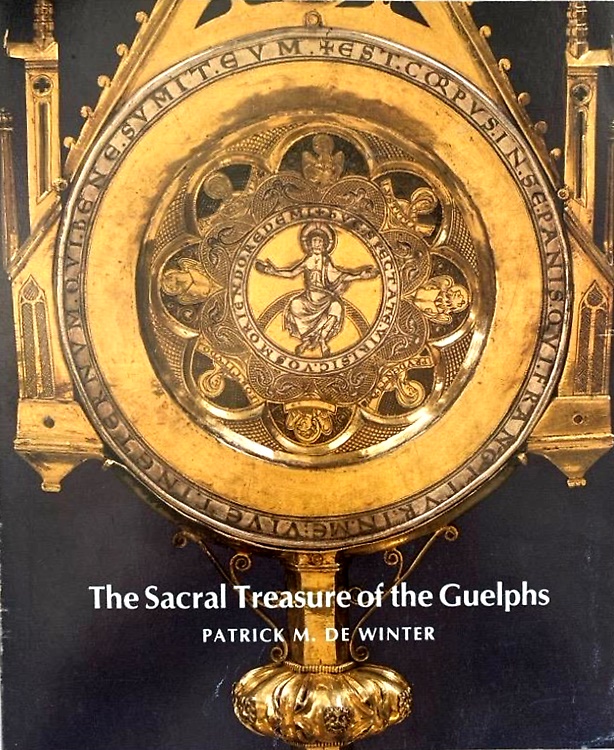 The sacral treasure of the Guelphs.
