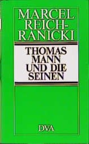 Thomas Mann und die Seinen.