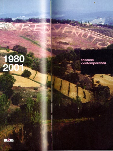 Toscana contemporanea. 1980-2001.