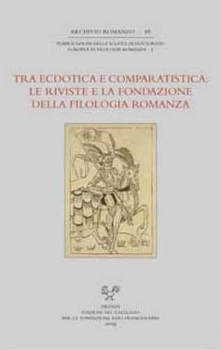 Tra ecdotica e comparatistica: le riviste e la fondazione della …